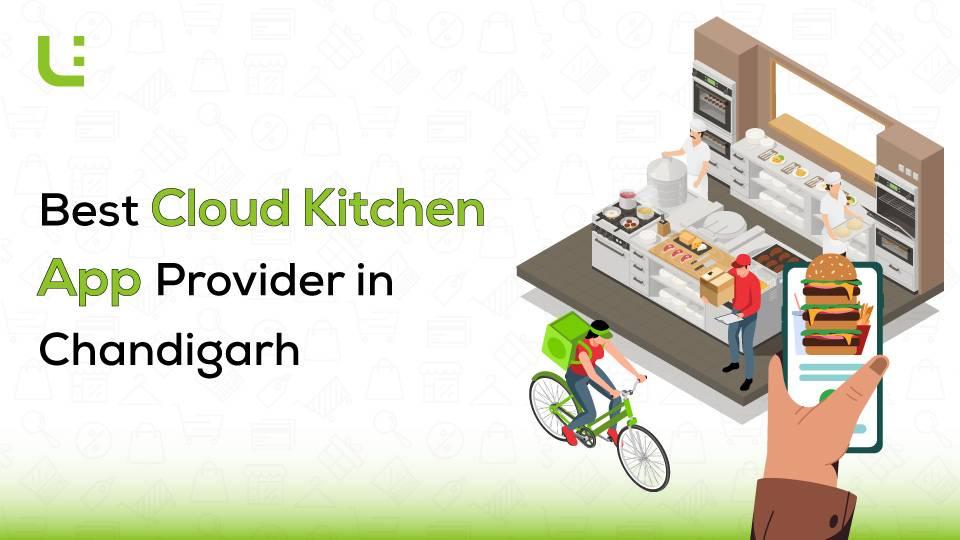 Best Cloud Kitchen App Provider in Chandigarh