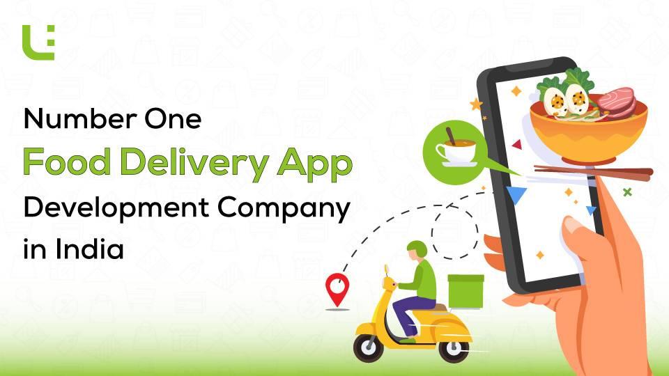 Number One Food Delivery App Development Company in India
