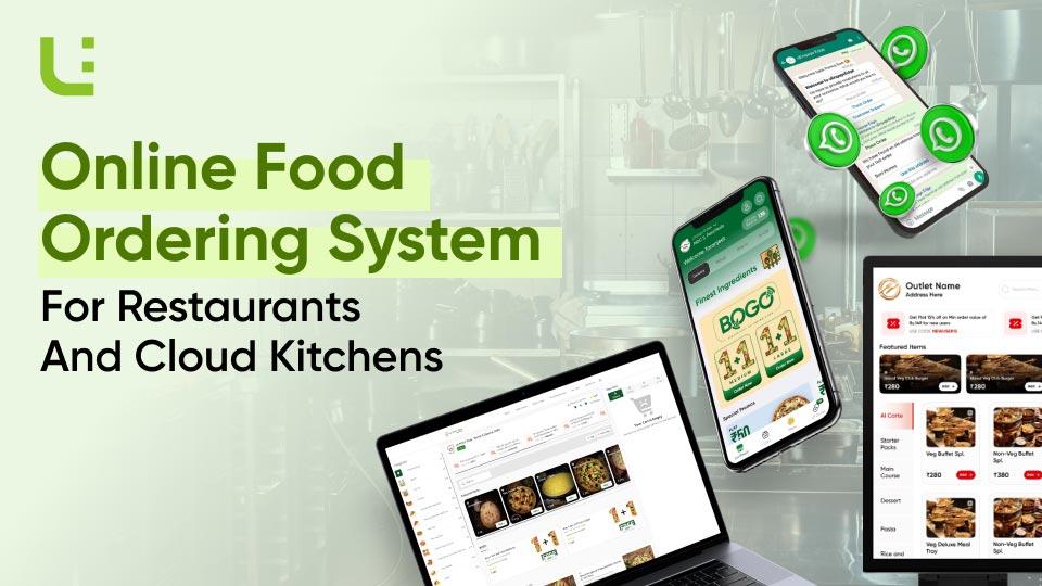 Online Food Ordering System For Restaurants and Cloud Kitchens