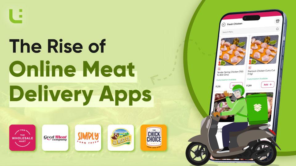 The Rise of Online Meat Delivery Apps