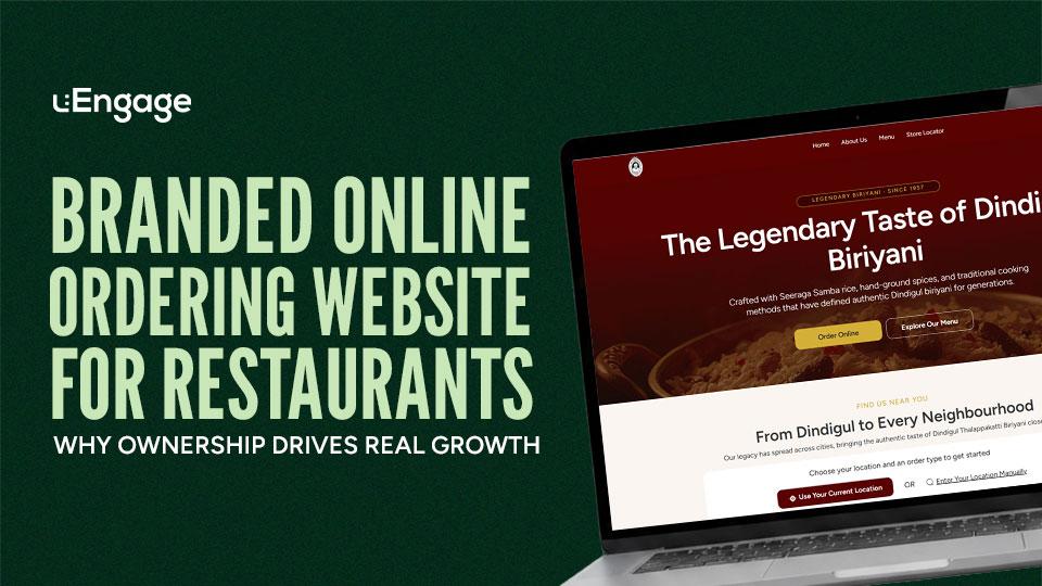 Branded Online Ordering Website for Restaurants: Why Ownership Drives Real Growth